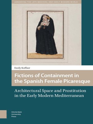 cover image of Fictions of Containment in the Spanish Female Picaresque
